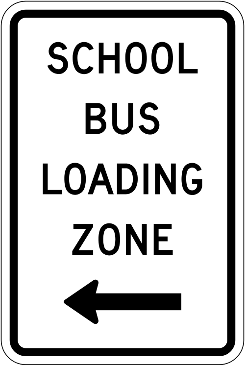 School bus loading zone sign, a white vertical rectangle reading SCHOOL BUS LOADING ZONE above a black arrow pointing left
