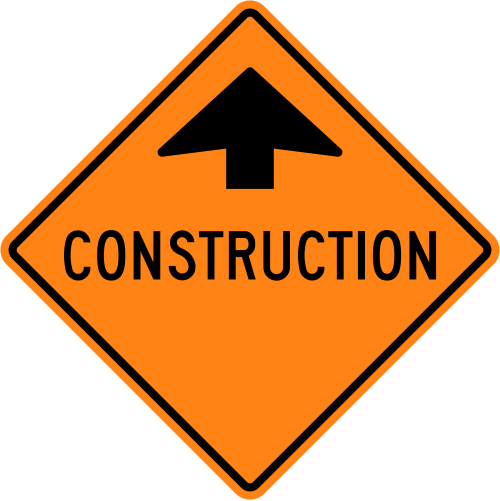 Construction-ahead sign, an orange diamond with an up arrow above the word CONSTRUCTION